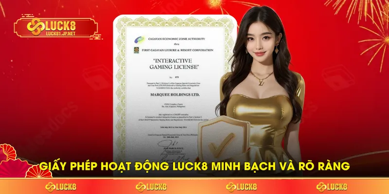 Giấy phép hoạt động LUCK8 minh bạch và rõ ràng